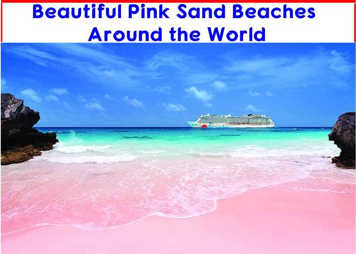 Beautiful Pink Sand Beaches