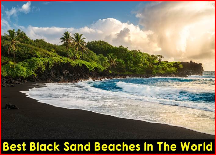 Best Black Sand Beaches