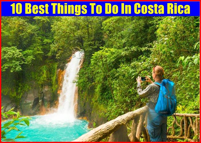 Things To Do In Costa Rica