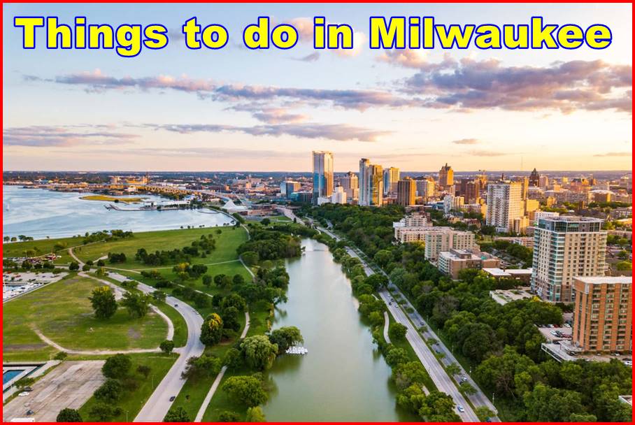 Things to do in Milwaukee