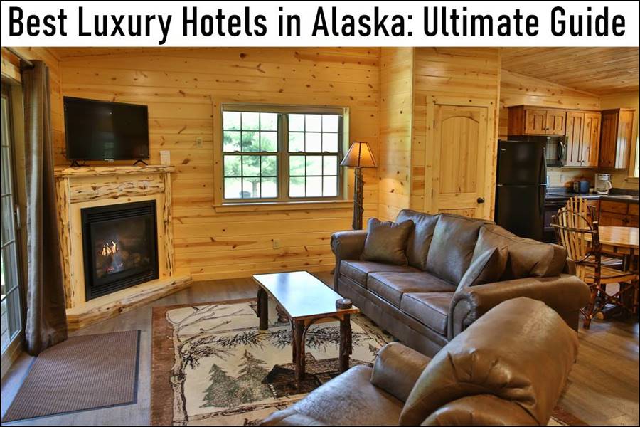 Best Luxury Hotels in Alaska