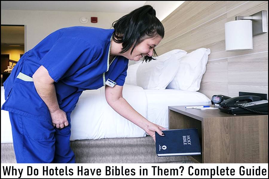 Why Do Hotels Have Bibles in Them