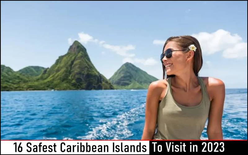 16 Safest Caribbean Islands To Visit