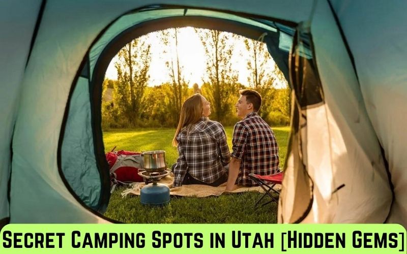 10 Secret Camping Spots in Utah