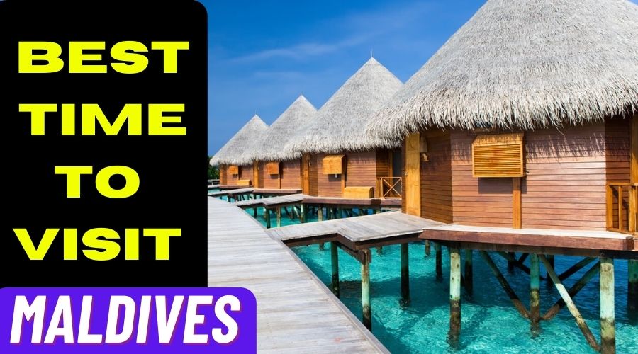 Best Time To Visit Maldives: