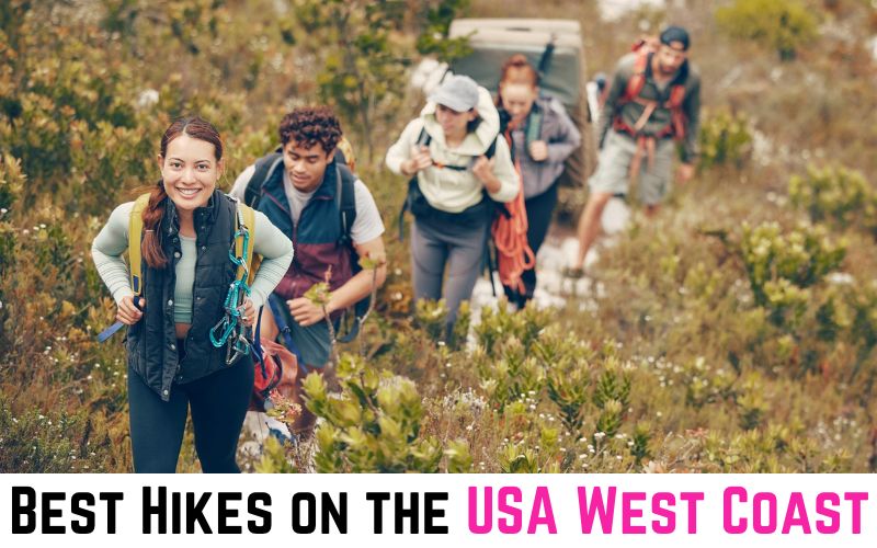 Best Hikes on the USA West Coast